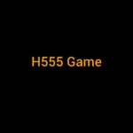 H555 Game Download Latest Version